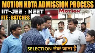 Motion Kota Admission Process | How to take Admission in Details For IIT-JEE & NEET 2023-24 | #Tour🔥