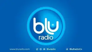 SEÑAL EN VIVO DE BLU RADIO, LA ALTERNATIVA 04 MAR 24