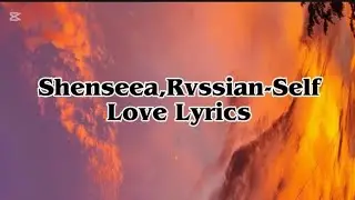 Shenseea,Russian- Self love lyrics / Story book riddim #fypシ  
