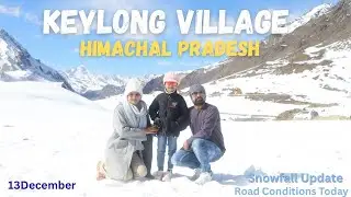 Keylong Village Himachal Pradesh | Keylong Valley offbeat Village | Manali to Keylong | Snowfall |