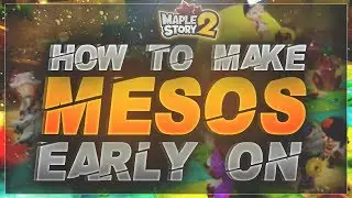 MapleStory 2 - How To Make Mesos Early On!