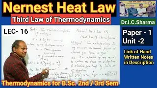 Nernest Heat Law for B.Sc. 2nd Year || Third Law of Thermodynamics for B.Sc. 2nd Year || L-16