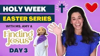 Easter Story day 3, Holy Week for toddlers and kids! Jesus death and resurrection for kids!