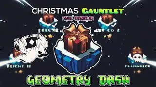 Gauntlets Geometry Dash [2.2] - 