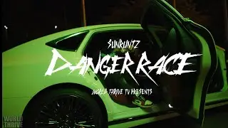 SUNRUNTZー  DangerRace(official video)
