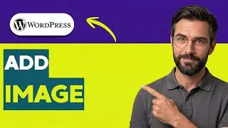 How to Add an Image in WordPress [2026 Full Guide]