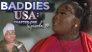 Baddies USA: Chapter One &bull; Recap & Review - Ep 10