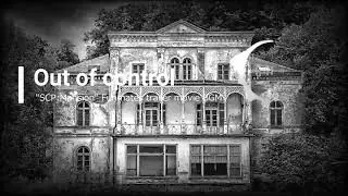 Out of control ｰtheme of SCP:Mansionｰ【オリジナルBGM】