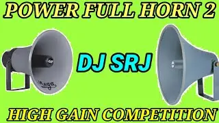 Power horn competition music//Dj Competition horn 2024//Dj Srj