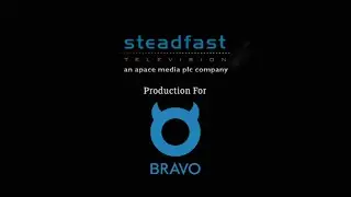 Steadfast Television Production for Bravo / Virgin Media Television / Sky Original (2008/2022)