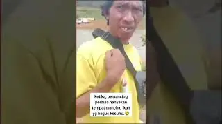 ketika pemancing pemula, nanyakan tempat mancing ikan yg bagus kesuhu,