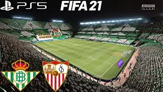 (PS5) FIFA 21 Real Betis vs Sevilla FC (4K HDR 60fps) La Liga Full match PREDICTION HIGHLIGHTS