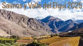 Salmos de David y Paisajes del Valle del Elqui Chile 2025. 🇨🇱❤️