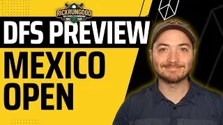Mexico Open | Fantasy Golf Preview & Picks, Sleepers, Data - DFS Golf & DraftKings