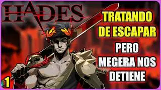 Empezamos la Aventura de Escape pero Megera Nos Detiene | Hades Gameplay Espa&ntilde;ol #1