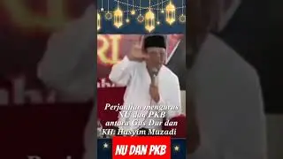 KH. Hasyim Muzadi: NU dan PKB #gusmiftah #guskautsarterbaru #marzukimustamar