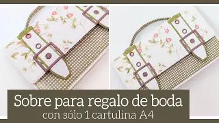 SOBRE para BODA con una cartulina A4 - TUTORIAL | LLUNA NOVA SCRAP