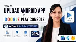 How to Upload Android App on Google Play Console Without 14 Days Testing | Organization Account 2026