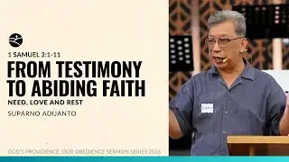 From Testimony to Abiding Faith \\ 1 Samuel 2:1-11 \\ JICF
