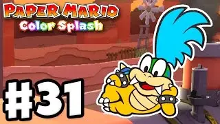 Paper Mario: Color Splash - Gameplay Walkthrough Part 31 - Sunset Express 100%! (Nintendo Wii U)
