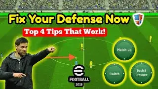 🔥 Перестаньте пропускать голы в мобильной версии eFootball 2025! 🛡️ 4 лучших приёма защиты, котор...