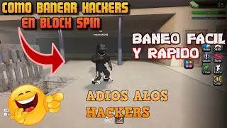 🔥BLOCK SPIN🔥COMO BANEAR A HACKERS EN BLOCK SPIN EN 2025🔥🔥