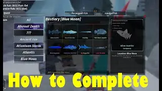 How to Complete SEA 1 BLUE MOON Bestiary in Fisch! (Blue Moon Bunker Location Sea 1) Roblox