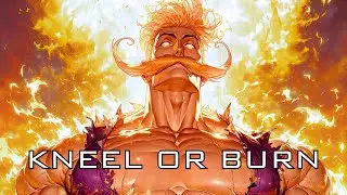 Epic Music - BORN TO BURN | Escanor | Seven Deadly Sins (lyrics)