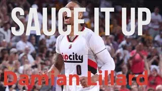 Damian Lillard Mix - Sauce it Up