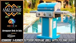 Обзор уличного гриля Kenmore с тремя горелками и складными бортами, Amazon