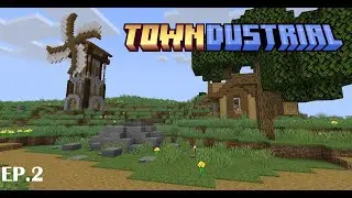 World Tour + Windmill Create mod Workshop | TownDustrial SMP Ep.2