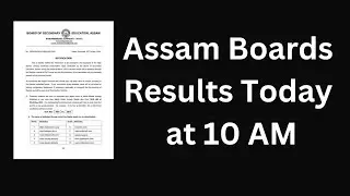 Assam Boards Results Today At 10AM | Seba | Ahsec | #ahsec #results