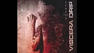 Viscera Drip - Who Controls You
