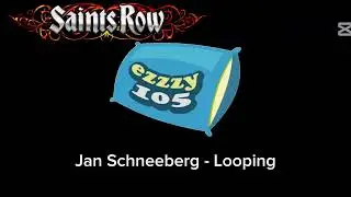 Saints Row Soundtrack: Ezzzy 105 | Looping