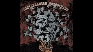 SUBTERRANEAN MASQUERADE - Ascend (Official Video)