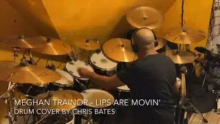 Meghan Trainor - Lips Are Movin&rsquo; (Drum Cover) [Studio Version]