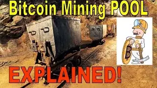 Bitcoin MINING POOL EXPLAINED!