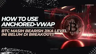 [BTC]🚨PRICE ACTION🚨HOW TO USE VWAP ( SETTING ) | BEAR TETAP DOMINAN SELAMA INI BELUM BREAK!! | #DYOR