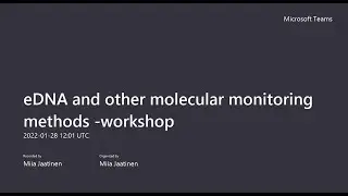 eDNA and other molecular monitoring methods  workshop 20220128 meeting record