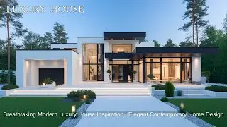 Luxury Modern House Design Inspiration | Timeless Contemporary Architecture Dream Home Tour