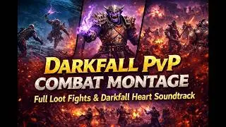 Darkfall PvP Combat Montage | Full Loot Fights & Darkfall Heart Soundtrack