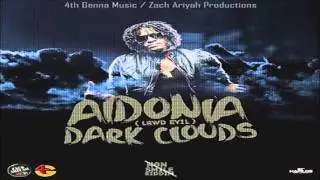 AIDONIA DARK CLOUDS NONE SMILE RIDDIM CLEAN