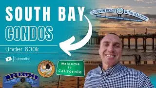 South Bay Condos Under 600k