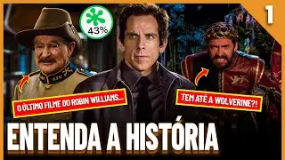 Saga Uma Noite no Museu | História, Curiosidades e Opinião | PT. 1