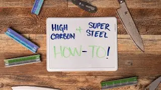 Wicked Smarts - High Carbon, Super Steel Sharpening