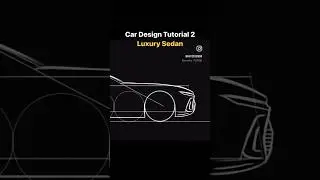 Car Design Tutorial Part 2 - Luxury Sedan ⚜️ #car #automobile #tutorial #drawing #cardrawing #cars