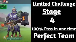 Lords mobile Limited Challenge Tarkus Past Stage 4|Vengeful Centaur Stage 4|Tarkus Stage 4