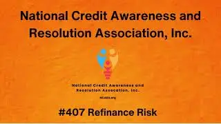 #407 Refinance Risk