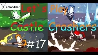 Lets Play Together Castle Crashers #17 Ein Personenleitsystem!