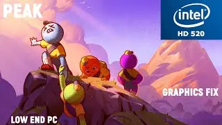 Peak Intel HD 520 Low End PC | Graphics Fix